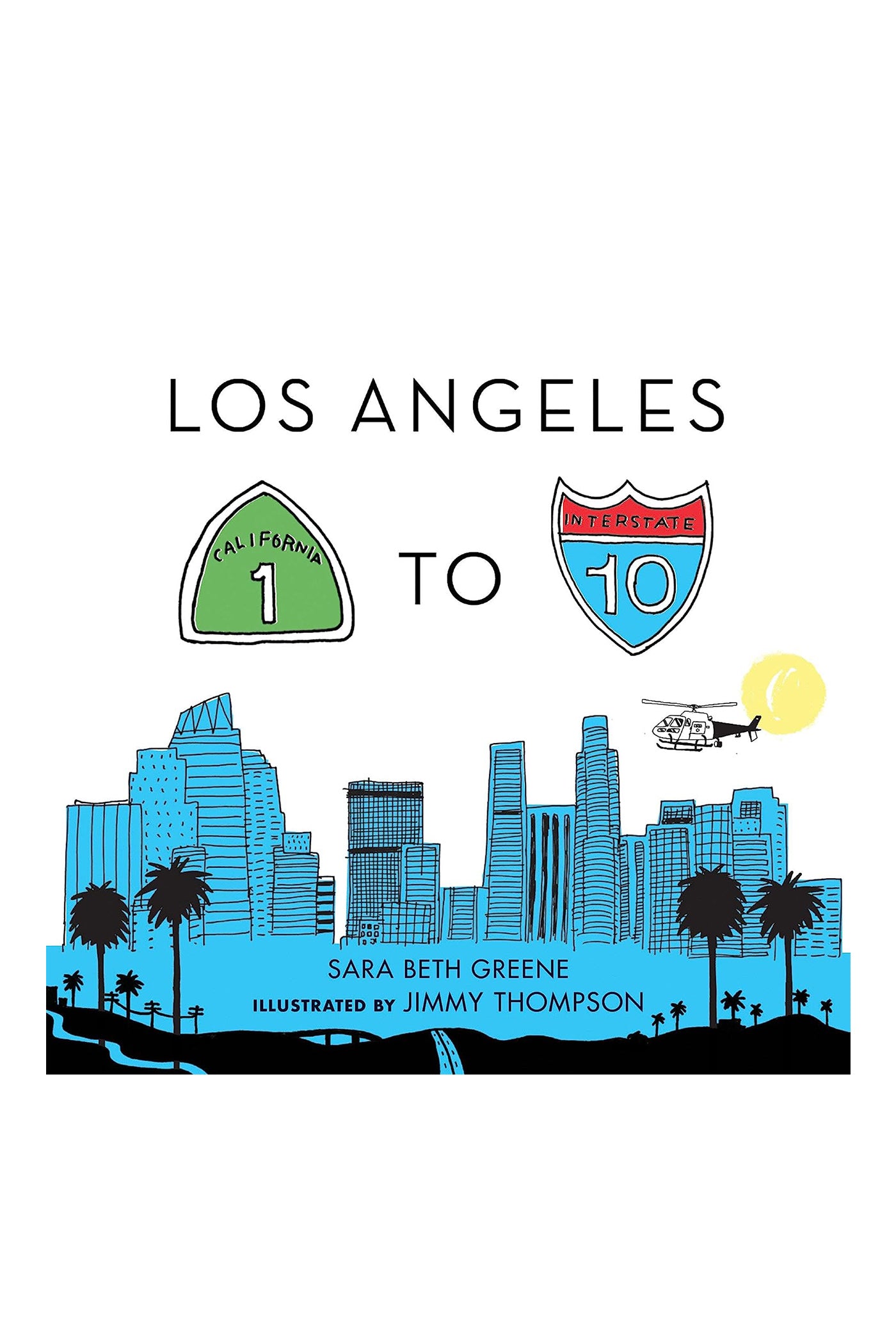 Los Angeles 1 to 10 Board Book