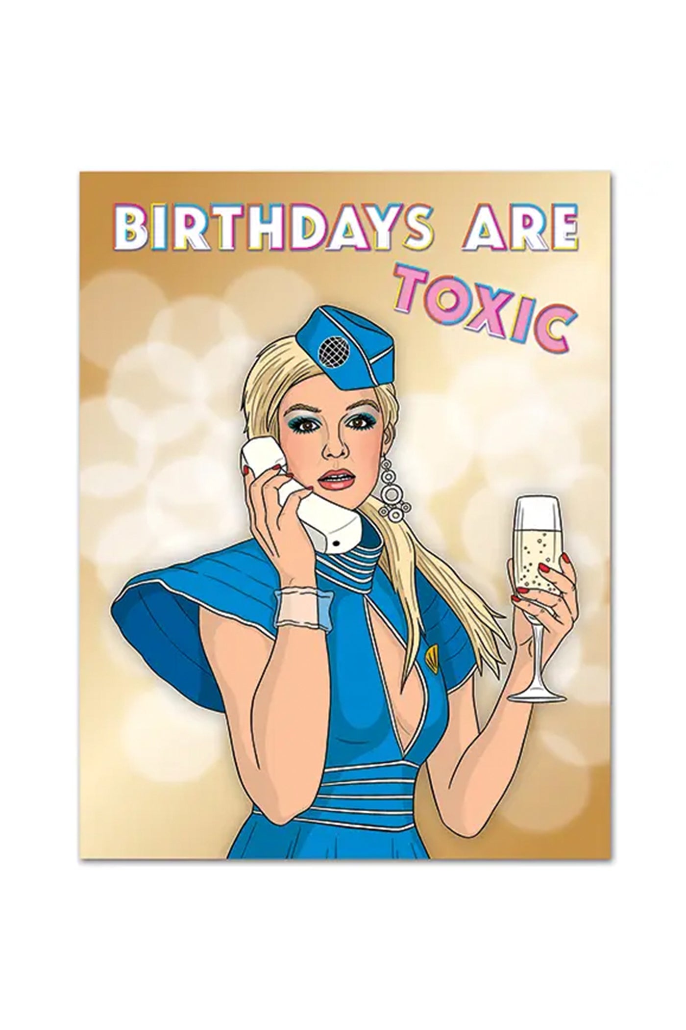 Birthdays are Toxic Birthday Card by The Found