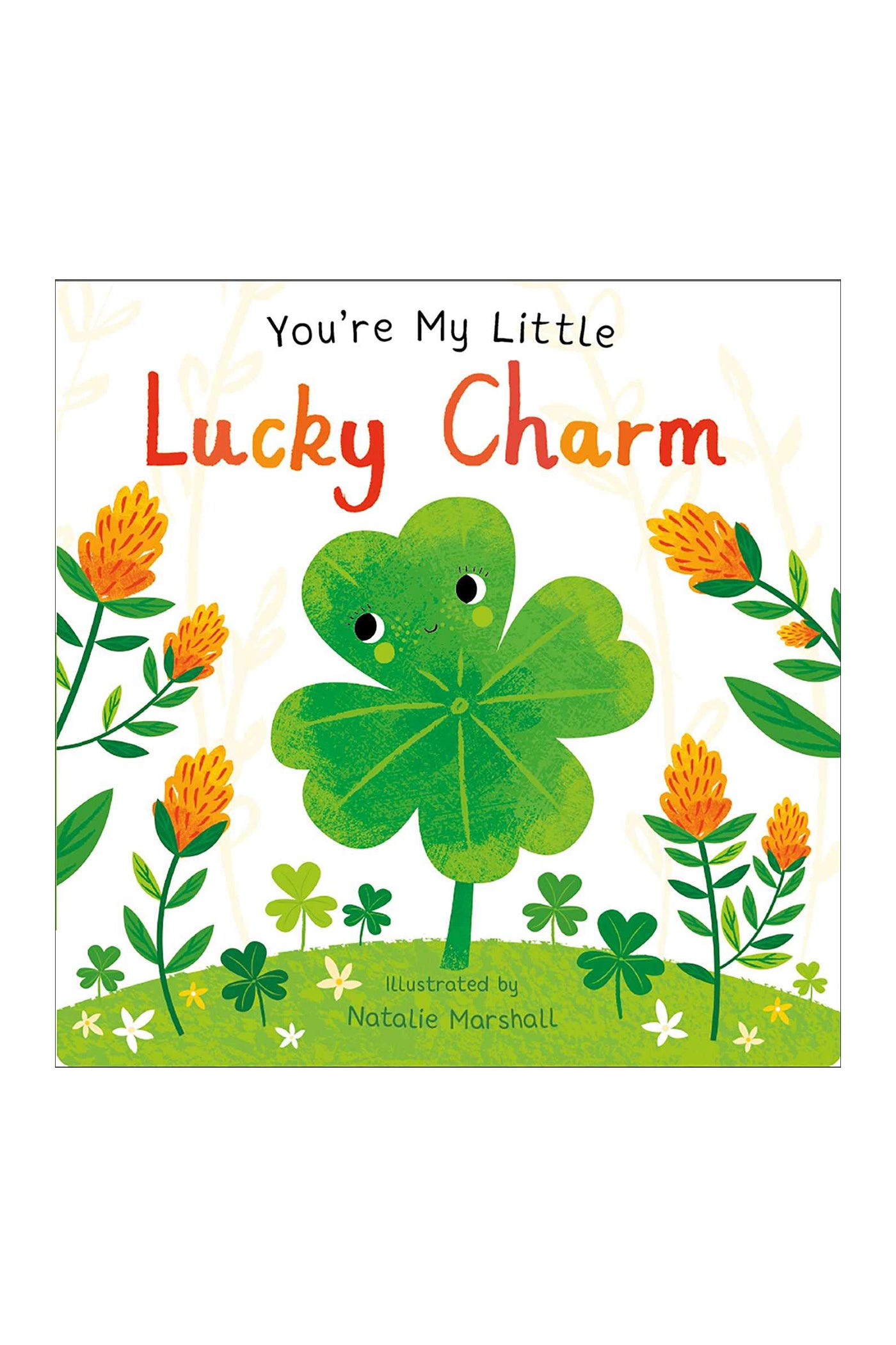You're My Little Lucky Charm Board Book