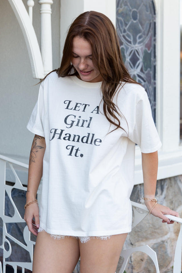Let A Girl Handle It BF Graphic Tee