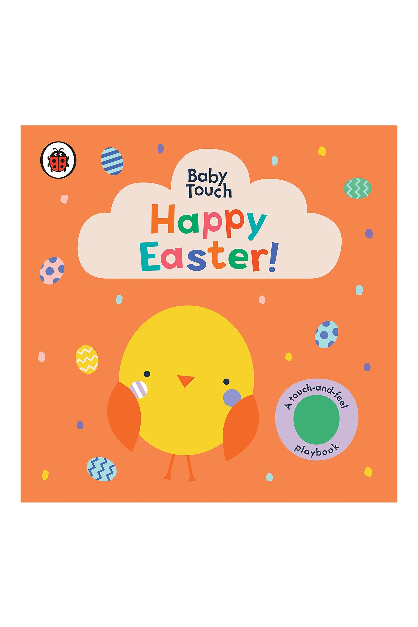 Happy Easter!: A Touch-and-Feel Playbook (Baby Touch) Board Book